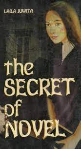 Cover The Secret of Novel :  - / Laila Juwita
