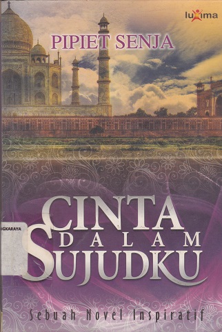 Cover Cinta Dalam Sujudku :  - / Pipiet Senja