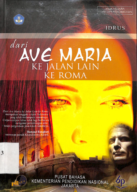 Cover Dari Ave Maria Ke Jalan Lain Ke Roma :  - / Idrus