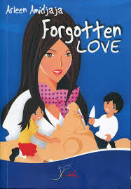 Cover Forgotten Love :  - / Arleen Amidjaja