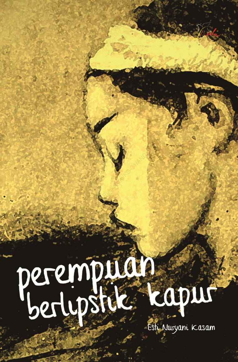Cover Perempuan Belipstik Kapur :  - / Esti Nuryani Kasam