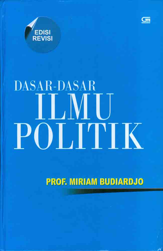 Cover Dasar-Dasar Ilmu Politik / Prof. Miriam Budiardjo