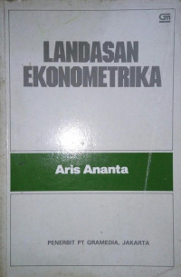 Cover Landasan Ekonometrika / Aris Ananta