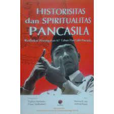 Cover Historisitas dan Spiritualitas Pancasila :  - / Tjahjo Kumolo