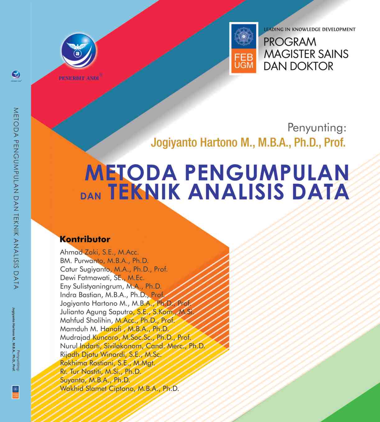 Cover Metoda Pengumpulan dan Teknik Analisis Data / Penyunting : Jogitanyo Hartono,M.M.B.A.,Ph.D.,Prof