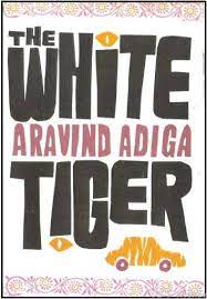 Cover The White Tiger :  - / Aravind Adiga