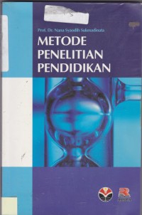 Cover Metode Penelitian Pendidikan / Prof. Dr. Nana Syaodih Sukmadinata