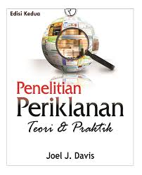 Cover Penelitian Periklanan :  Teori & Praktik / Joel J. Davis
