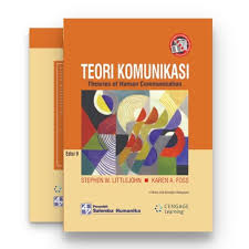 Cover Teori Komunikasi :  Theories of Human Communication / Stephen W Littlejohn