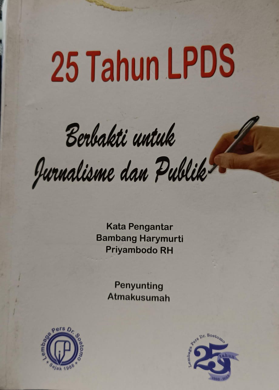 Cover 25 Tahun LPDS Berbakti untuk Jurnalisme dan Publik / Atmakusumah