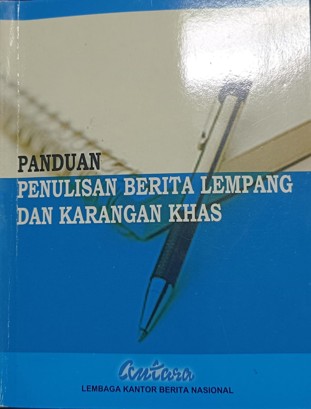 Cover Panduan Penulisaan Berita Lempang dan Karangan Khas / ANTARA