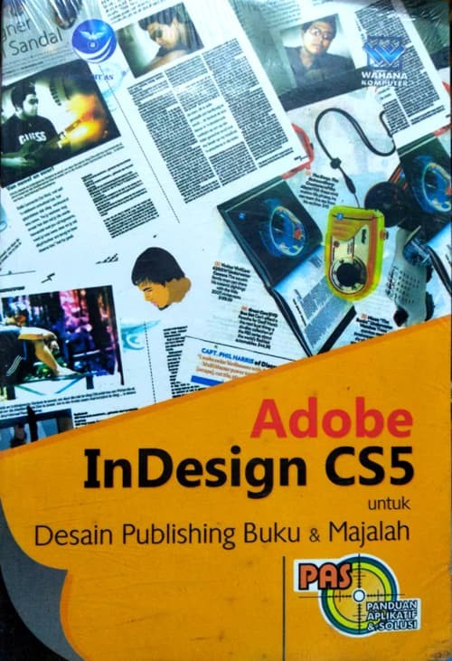 Cover Adobe inDesign CS5 :  untuk Desain Publishing Buku & Majalah / Hernita P