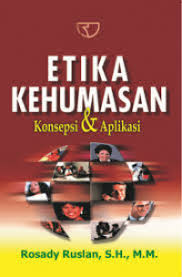 Cover Etika Komunikasi :  Konsepsi & Aplikasi / Rosady Ruslan, S.H., M.M