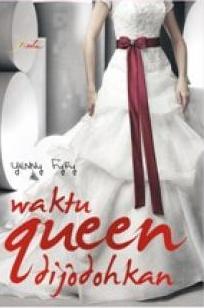 Cover Waktu Queen dijodohkan :  - / Yenny Fyfy