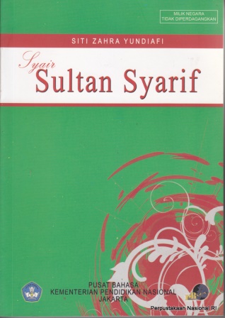 Cover Syair Sultan Syarif :  - / Siti Zahra Yundiafi