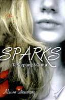 Cover Sparks :  Terkepung 3 Cinta / Almima Situmorang