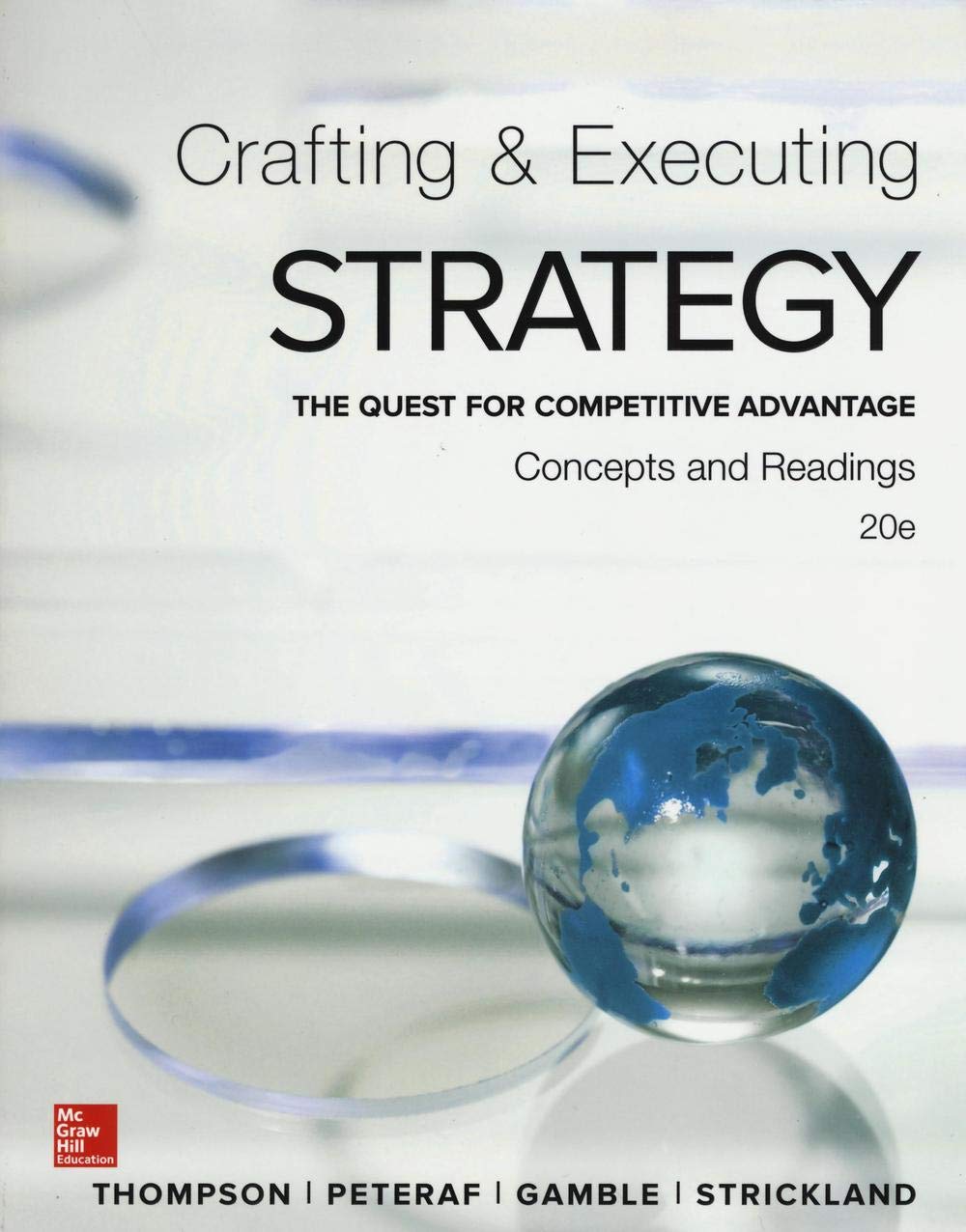 Cover Crafting & Executing Strategy :  Text and Readings / Thompson  / Stricland / Gamble