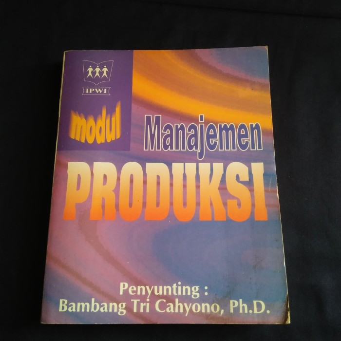 Cover Manajemen Produksi / Bambang Tri Cahyono, Ph.D