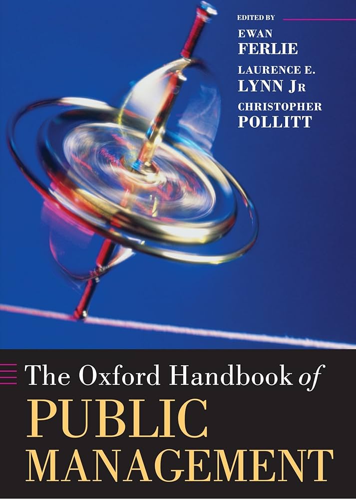 Cover The Oxford Handbook of Public Management / Ewan Ferlie