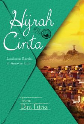 Cover Hijrah cinta :  - / Dini Fitria