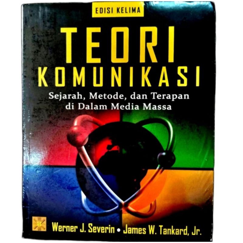 Cover Teori Komunikasi :  - / Werner J Severin