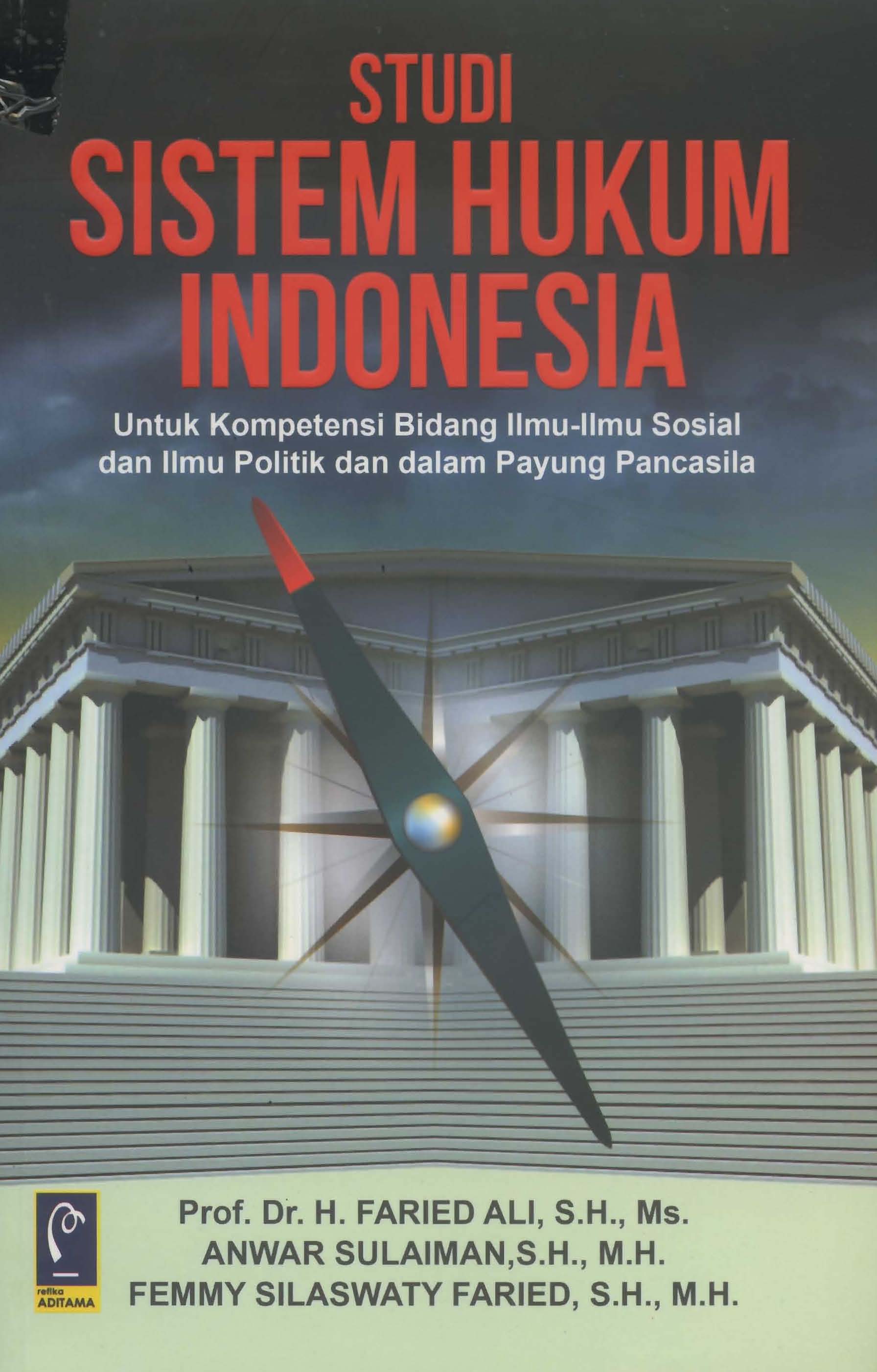 Cover Studi Sistem Hukum Indonesia :  - / Faried Ali