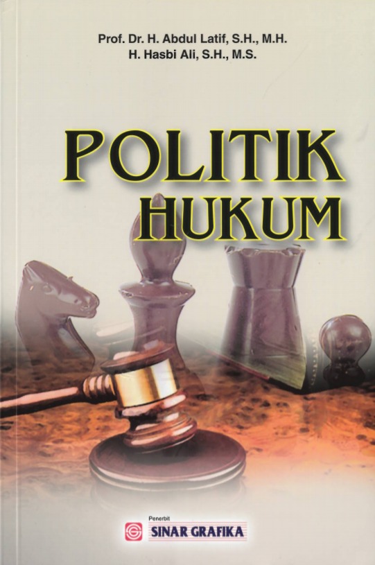 Cover Politik Hukum :  - / Abdul Latif