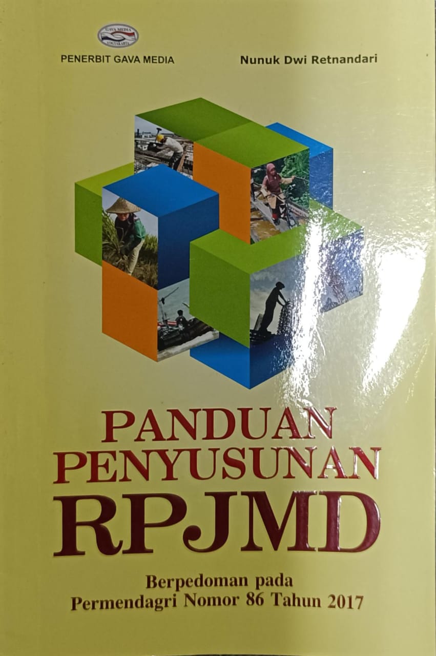 Cover Panduan Penyusunan RPJMD :  Berpedoman pada Permendagri Nomor 86 Tahun 2017 / Nunuk Dwi Retnandari