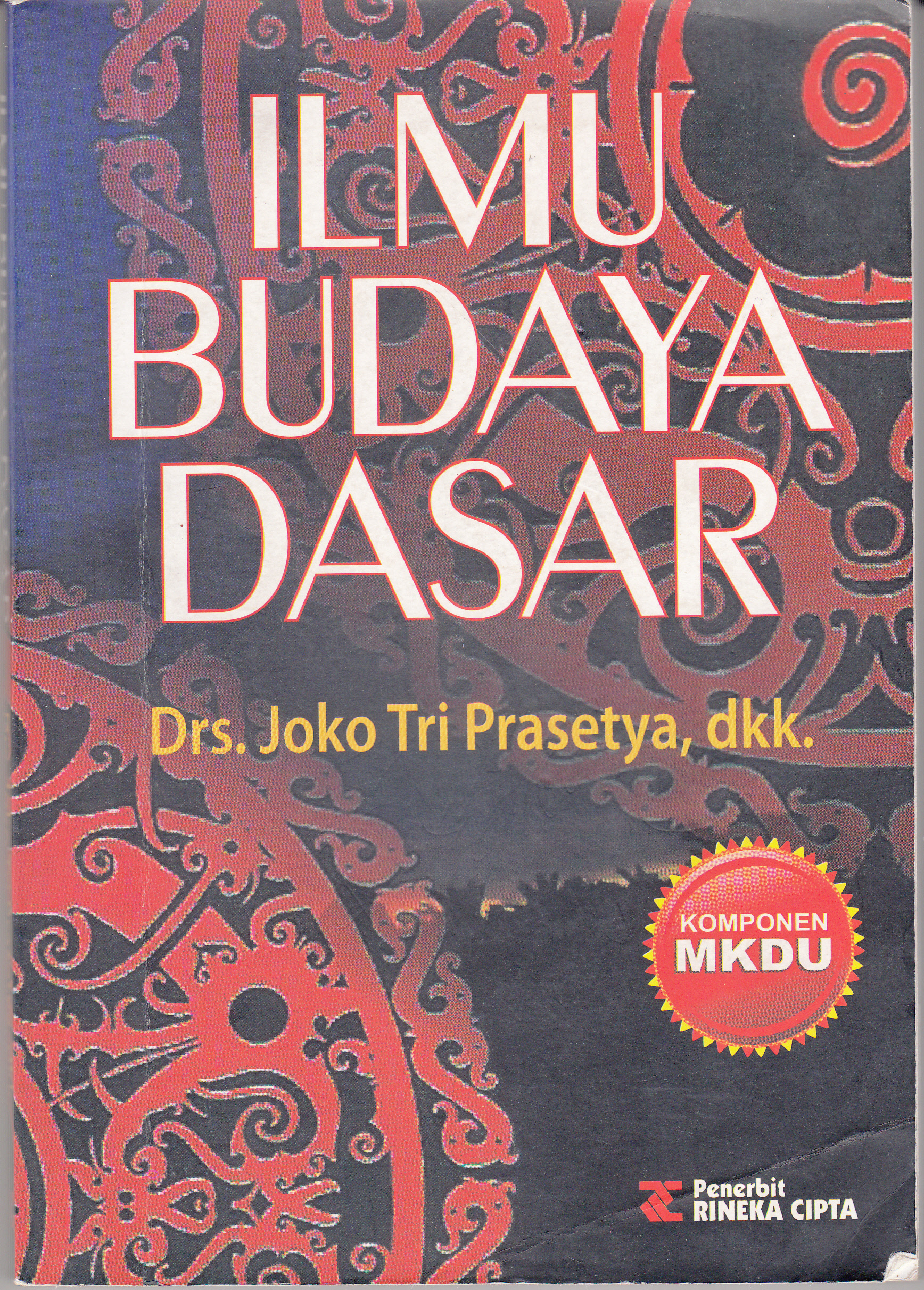 Cover Ilmu Budaya Dasar :  - / Joko Tri Prasetya