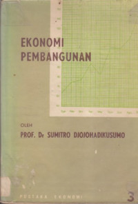 Cover Ekonomi Pembangunan / Prof. Dr. Sumitro Djojohadikusumo