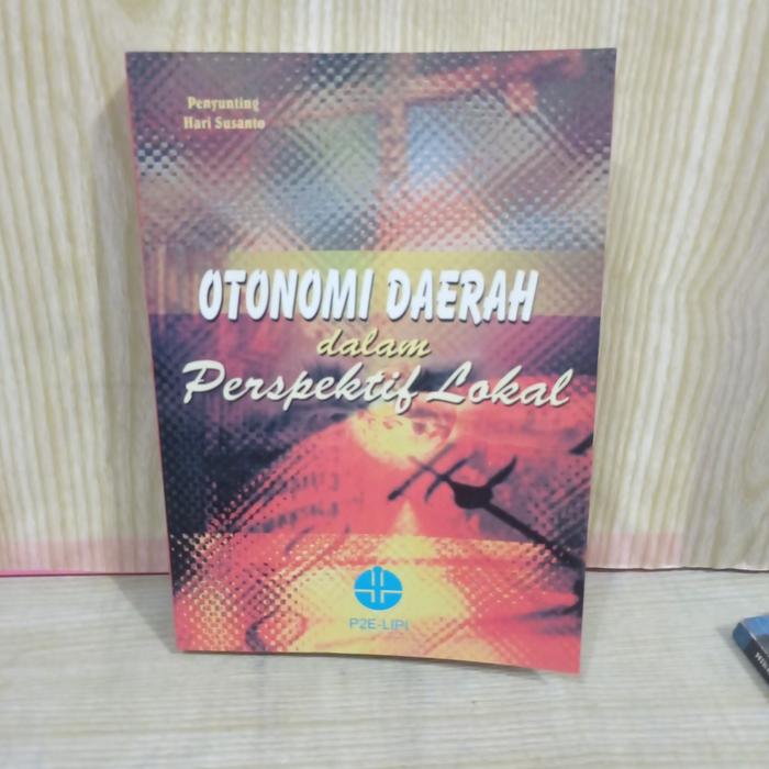 Cover Otonomi Dalam Perspektif Lokal / Hari Susanto