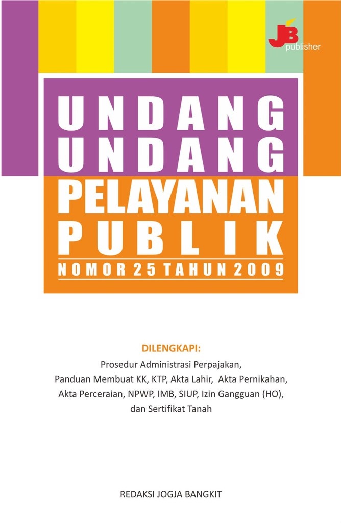 Cover Undang-Undang Pelayanan Publik Nomor 25 Tahun 2009 / A. Iqbal
