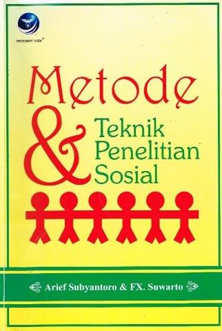 Cover Metode & Teknik Penelitian Sosial / Arief Subyantoro & FX. Suwarto