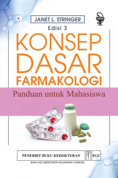 Cover Konsep Dasar Farmakologi :  Panduan untuk Mahasiswa / Janet L Stringer