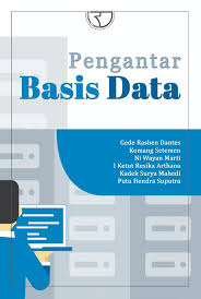 Cover Pengantar Basis Data / Gede Rasben Dantes, dkk