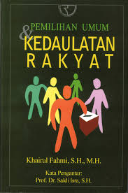 Cover Pemilihan Umum & Kedaulatan Rakyat / Khairul Fahmi, S.H.,M.H