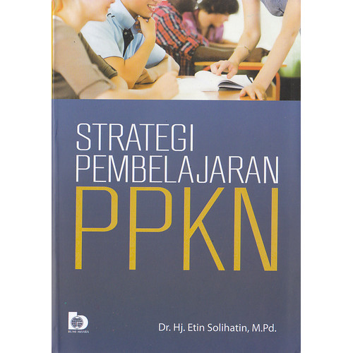 Cover Strategi Pembelajaran PPKN :  - / Etin Solihatin