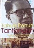 Cover Tahun Penuh Tantangan :  Soedjono Sjoened Poesponegoro Menteri Riset Pertama di Indonesia / Dhurorudin Mashad