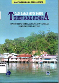 Cover Data Dasar Aspek Sosial Terumbu Karang Indonesia :  Desa Jago-Jago, Kecamatan Badiri Kabupaten Tapanuli Tengah / Daliyo & Ngadi
