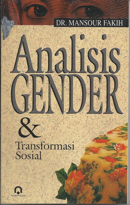 Cover Analisis & Gender :  Transformasi Sosial / Dr. Mansour Fakih