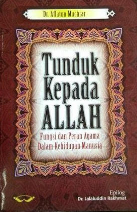 Cover Tunduk kepada Allah :  - / Aflatun Muchtar