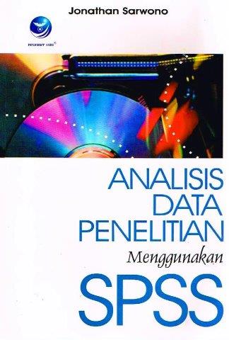 Cover Analisis Data Penelitian Menggunakan SPSS / Jonathan Sarwonoi
