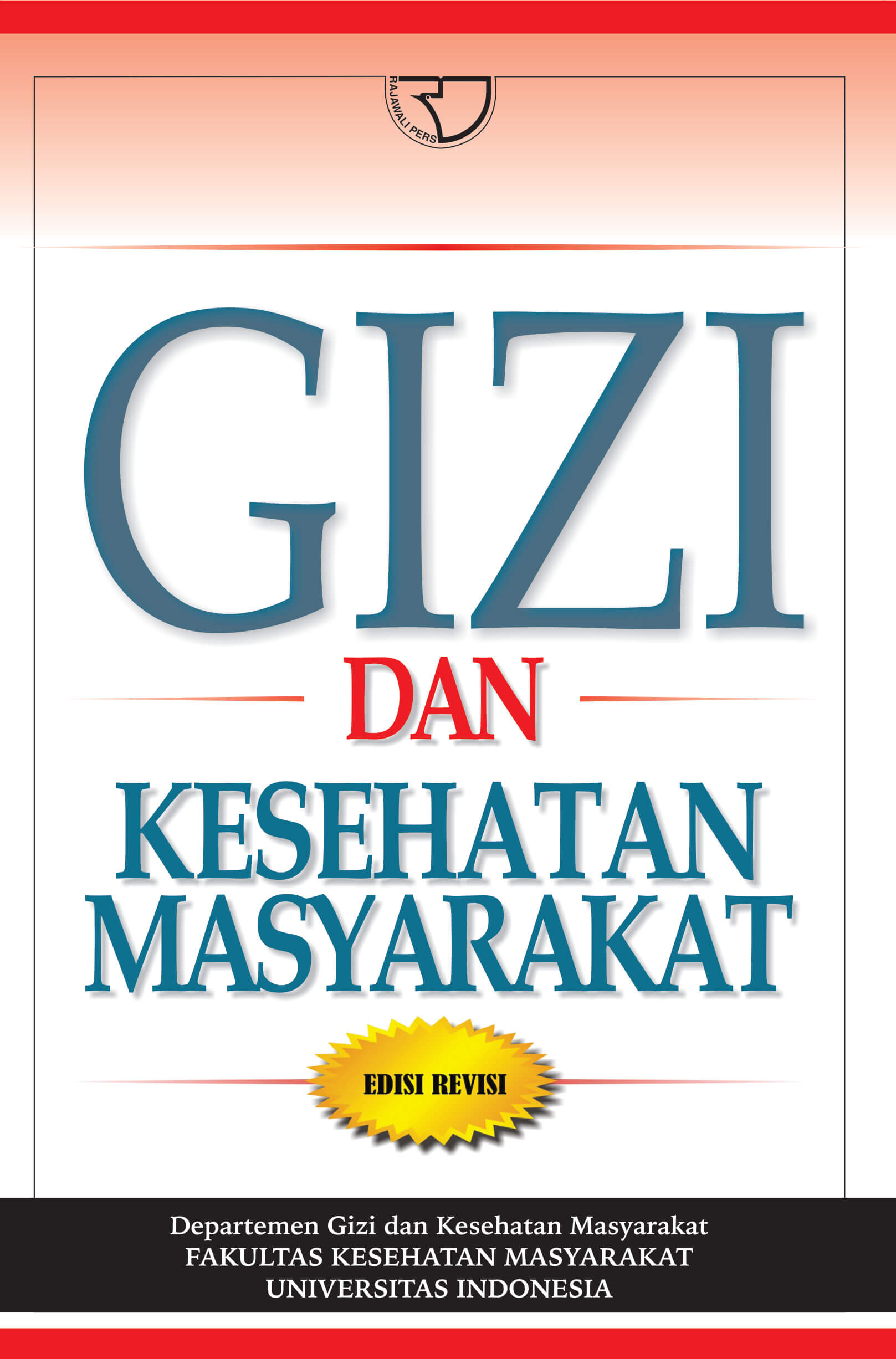 Cover Gizi dan Kesehatan Masyarakat :  - / Departemen Gizi dan Kesehatan Masyarakat
