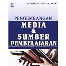 Cover Pengembangan Media & Sumber Pembelajaran / HM. Musfiqon