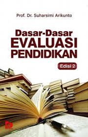 Cover Dasar-Dasar Evaluasi Pendidikan Edisi 2 / Suharsimi Arikunto