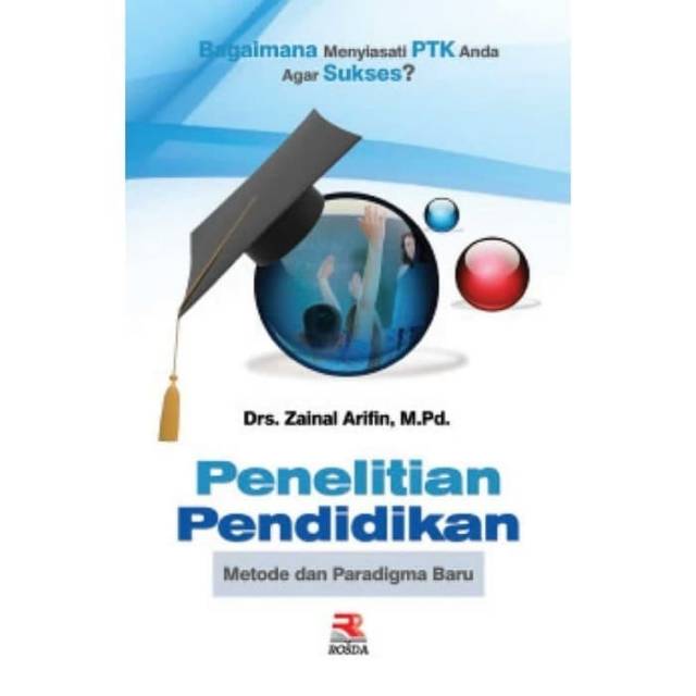 Cover Penelitian pendidikan :  Metode dan paradigma baru / Zainal Arifin