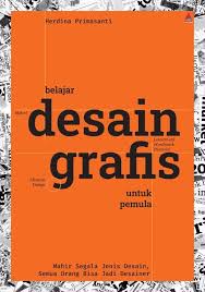 Cover Belajar Desain Grafis untuk Pemula / Herdina Primasanti