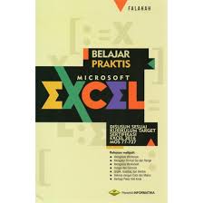 Cover Belajar Praktis Microsoft Excel disusun Sesuai Kurikulum Target Sertifikasi Excel 2016 MOS 77-727 / Falahah
