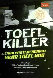 Cover TOEFL Killer Cara Pasti Mendapat Skor TOEFL 600 / Tim Penulis Inspira Research Center
