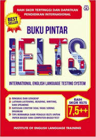 Cover Buku Pintar IELTS / Institute of English Language Training